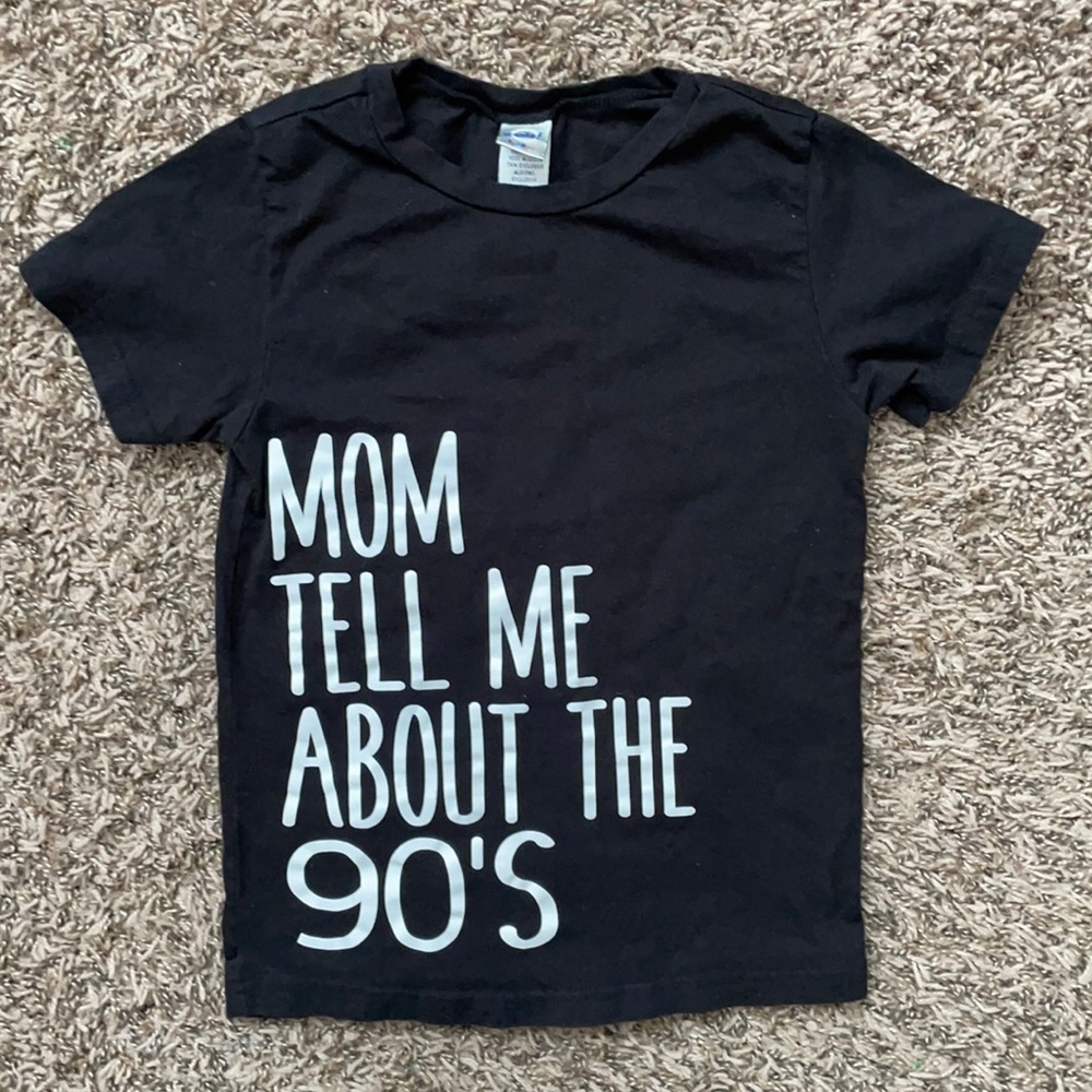 Mom tell me about the 90s toddler tee